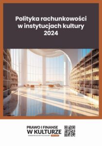 Okładka: Polityka rachunkowości w instytucjach kultury 2024