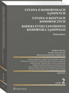 Okładka: Ustawa o komornikach sądowych. Ustawa o kosztach komorniczych. Kodeks Etyki Zawodowej Komornika Sądowego. Komentarz