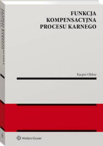 Okładka: Funkcja kompensacyjna procesu karnego