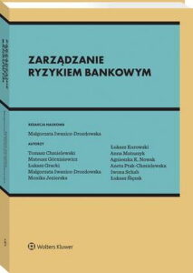 Okładka: Zarządzanie ryzykiem bankowym