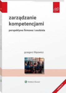 Okładka: Zarządzanie kompetencjami. Perspektywa firmowa i osobista