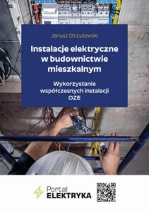 Okładka: Instalacje elektryczne w budownictwie mieszkalnym. Wykorzystanie współczesnych instalacji OZE