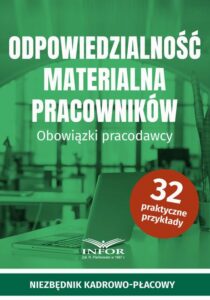 Okładka: Odpowiedzialność materialna pracowników. Obowiązki pracodawcy