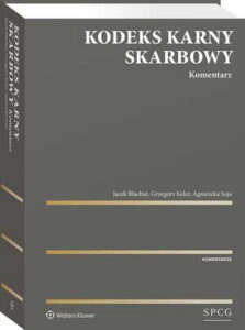 Okładka: Kodeks Karny Skarbowy. Komentarz