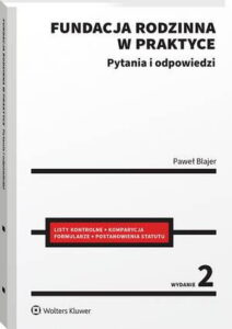 Okładka: Fundacja rodzinna w praktyce. Pytania i odpowiedzi