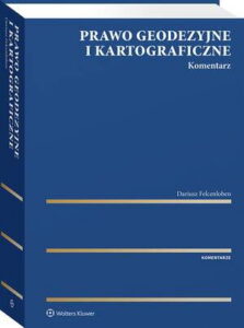 Okładka: Prawo geodezyjne i kartograficzne. Komentarz
