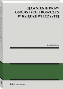 Okładka: Ujawnienie praw osobistych i roszczeń w księdze wieczystej