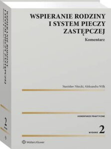 Okładka: Wspieranie rodziny i system pieczy zastępczej. Komentarz