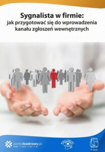 Okładka: Sygnalista w firmie: jak przygotować się do wprowadzenia kanału zgłoszeń wewnętrznych