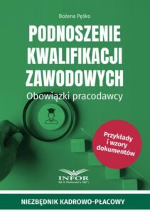 Okładka: Podnoszenie kwalifikacji zawodowych.Obowiązki pracodawcy