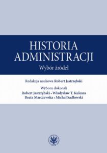 Okładka: Historia administracji. Wybór źródeł
