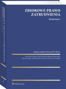 Okładka: Zbiorowe prawo zatrudnienia. Komentarz