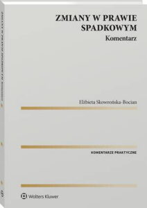 Okładka: Zmiany w prawie spadkowym. Komentarz