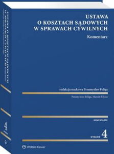Okładka: Ustawa o kosztach sądowych w sprawach cywilnych. Komentarz