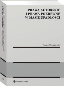 Okładka: Prawa autorskie i prawa pokrewne w masie upadłości