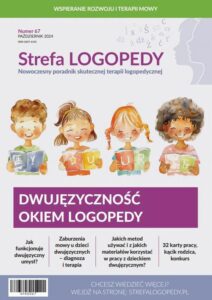 Okładka: Strefa LOGOPEDY, numer 67, Dwujęzyczność okiem logopedy