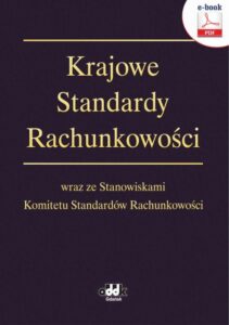 Okładka: Krajowe Standardy Rachunkowości wraz ze Stanowiskami Komitetu Standardów Rachunkowości (e-book)