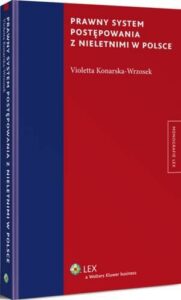 Okładka: Prawny system postępowania z nieletnimi w Polsce