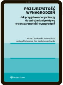 Okładka: Przejrzystość wynagrodzeń. Jak przygotować organizację do wdrożenia dyrektywy o transparentności wynagrodzeń