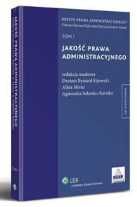 Okładka: Jakość prawa administracyjnego. TOM I
