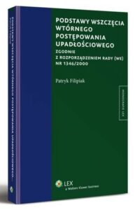 Okładka: Podstawy wszczęcia wtórnego postępowania upadłościowego