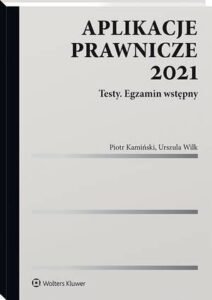 Okładka: Aplikacje prawnicze 2021. Testy. Egzamin wstępny