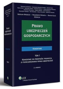 Okładka: Prawo ubezpieczeń gospodarczych. Komentarz TOM I