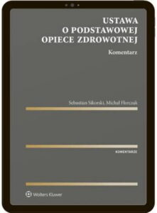 Okładka: Ustawa o podstawowej opiece zdrowotnej. Komentarz
