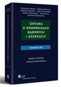 Okładka: Ustawa o komornikach sądowych i egzekucji. Komentarz
