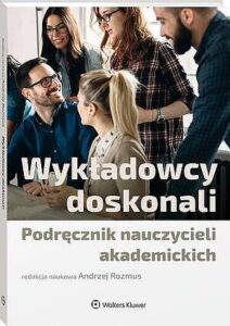 Okładka: Wykładowcy doskonali. Podręcznik nauczycieli akademickich