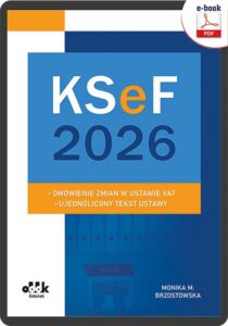 Okładka: KSeF 2026 - omówienie zmian w ustawie VAT - ujednolicony tekst ustawy. PGK1584