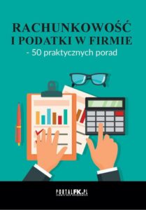 Okładka: Rachunkowość i podatki w firmie – 50 praktycznych porad
