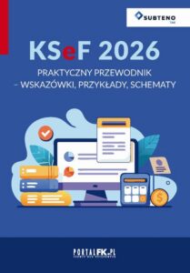Okładka: KSeF 2026. Praktyczny przewodnik - wskazówki, przykłady, schematy