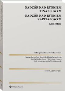 Okładka: Nadzór nad rynkiem finansowym. Nadzór nad rynkiem kapitałowym. Komentarz