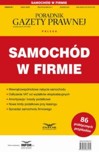 Okładka: Samochód w firmie.Podatki 7/2025