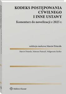 Okładka: Kodeks postępowania cywilnego i inne ustawy. Komentarz do nowelizacji z 2025 roku