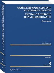 Okładka: Ogólne rozporządzenie o ochronie danych. Ustawa o ochronie danych osobowych. Komentarz