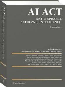 Okładka: AI Act. Akt w sprawie sztucznej inteligencji. Komentarz