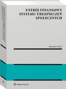 Okładka: Ustrój finansowy systemu ubezpieczeń społecznych