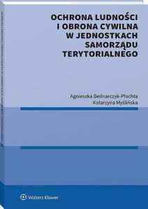 Okładka: Ochrona ludności i obrona cywilna w jednostkach samorządu terytorialnego