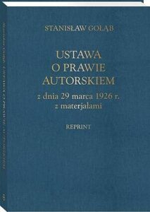 Okładka: Ustawa o prawie autorskim z dnia 29 marca 1926 r. z materiałami (reprint)