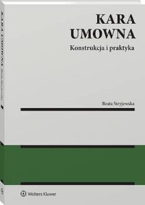 Okładka: Kara umowna. Konstrukcja i praktyka