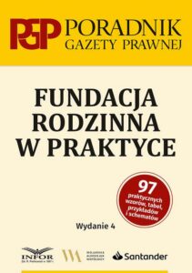 Okładka: Fundacja rodzinna w praktyce wyd.4