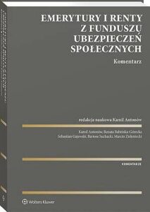 Okładka: Emerytury i renty z Funduszu Ubezpieczeń Społecznych. Komentarz