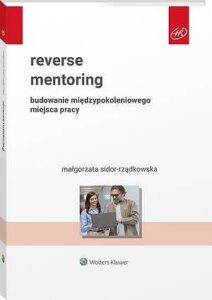 Okładka: Reverse mentoring. Budowanie międzypokoleniowego miejsca pracy