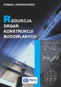 Okładka: Redukcja drgań konstrukcji budowlanych