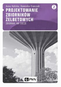 Okładka: Projektowanie zbiorników żelbetowych, t. 2. Zbiorniki na ciecze