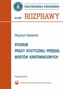 Okładka: Studium pracy statycznej przęseł mostów kratownicowych
