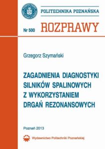 Okładka: Zagadnienia diagnostyki silników spalinowych z wykorzystaniem drgań rezonansowych
