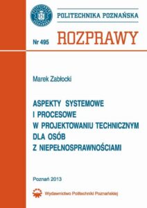 Okładka: Aspekty systemowe i procesowe w projektowaniu technicznym dla osób z niepełnosprawnościami